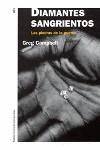 DIAMANTES SANGRIENTOS. LAS PIEDRAS DE LA GUERRA | 9788449314513 | CAMPBELL, GREG