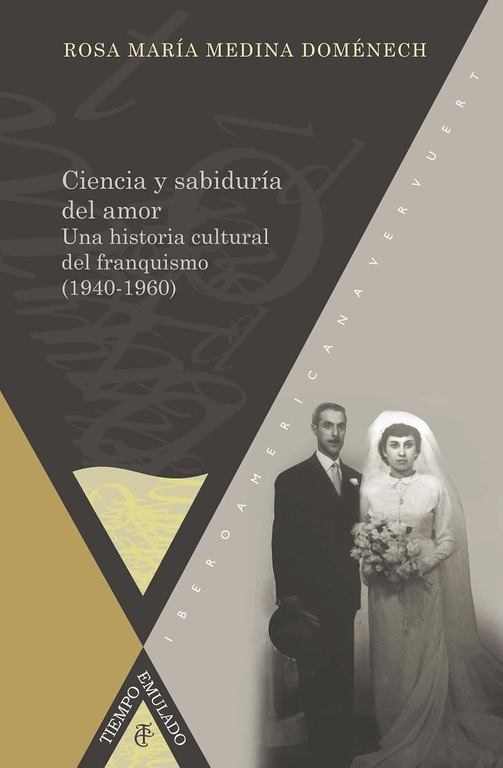 CIENCIA Y SABIDURIA DEL AMOR. UNA HISTORIA CULTURAL DEL FRAN | 9788484896845 | MEDINA DOMENCH, ROSA MARIA