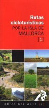 RUTAS CICLOTURISTICAS POR LA ISLA DE MALLORCA 1 | 9788496608689 | VIBOT, TOMAS
