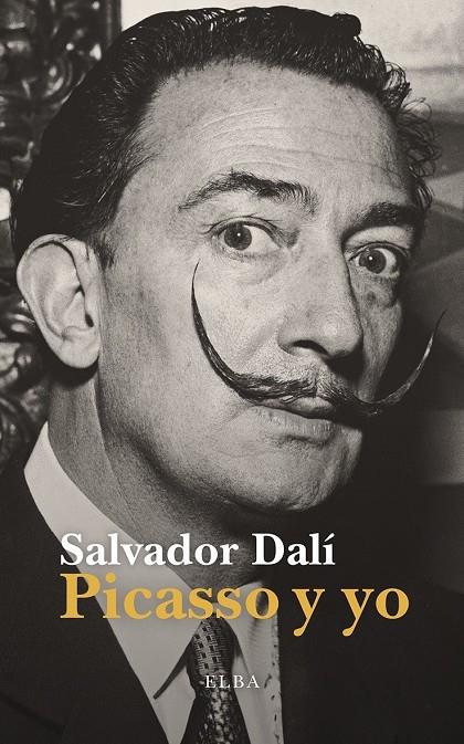 PICASSO Y YO | 9791399013443 | DALÍ, SALVADOR / FERNÁNDEZ, VÍCTOR