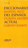 DICCIONARIO DEL ESPAÑOL ACTUAL | 9788429464726 | SECO, MANUEL