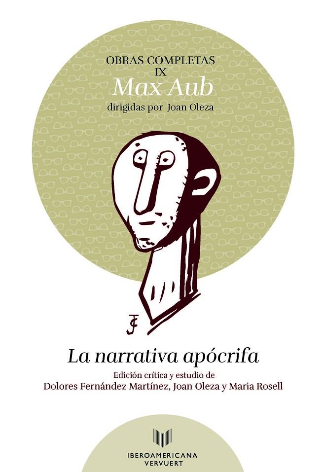 OBRAS COMPLETAS IX. LA NARRATIVA APOCRIFA | 9788491920151 | AUB, MAX