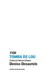 TOMBA DE LOU (BILING: FRANC/CAT) | 9788497664011 | DESAUTELS, DENISE