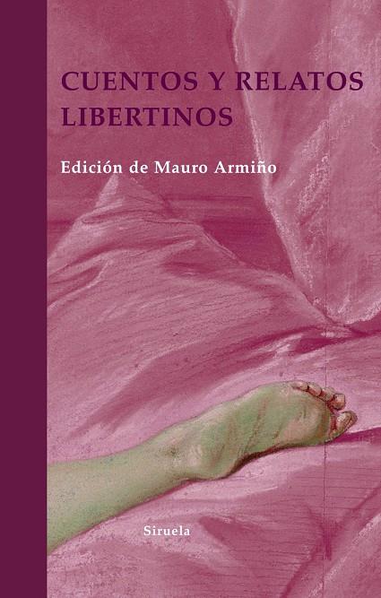 CUENTOS Y RELATOS LIBERTINOS | 9788498411935 | ARMIÑO, MAURO (ED.)