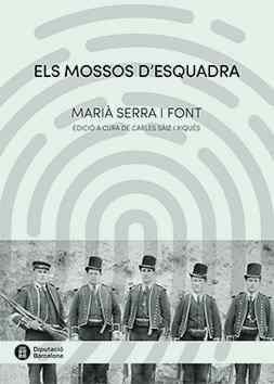 MOSSOS D'ESQUADRA, ELS | 9788498038781 | SERRA I FONT, MARIA