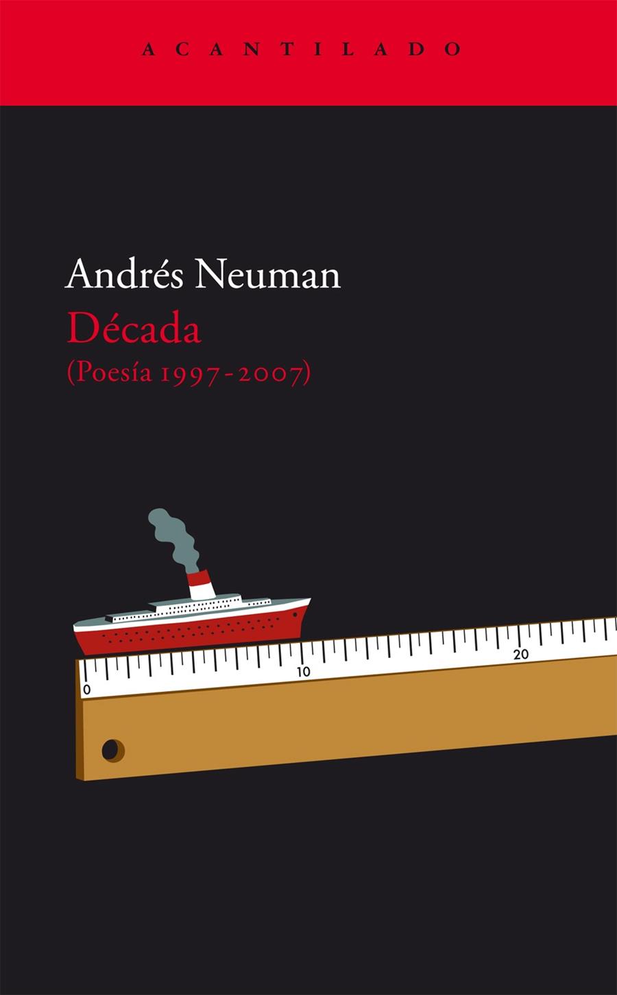 DECADA (POESIA 1997-2007) | 9788496834828 | NEUMAN, ANDRES