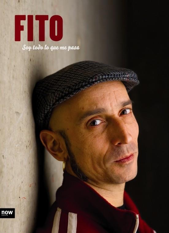 SOY TODO LO QUE ME PASA. FITO | 9788496767959 | CABRALES, ADOLFO (1966- )