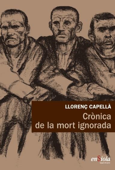 CRONICA DE LA MORT IGNORADA | 9788494207532 | CAPELLA, LLORENÇ