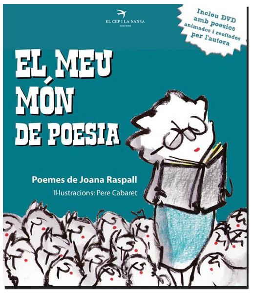 MEU MON DE POESIA, EL | 9788492745692 | RASPALL I JUANOLA, JOANA