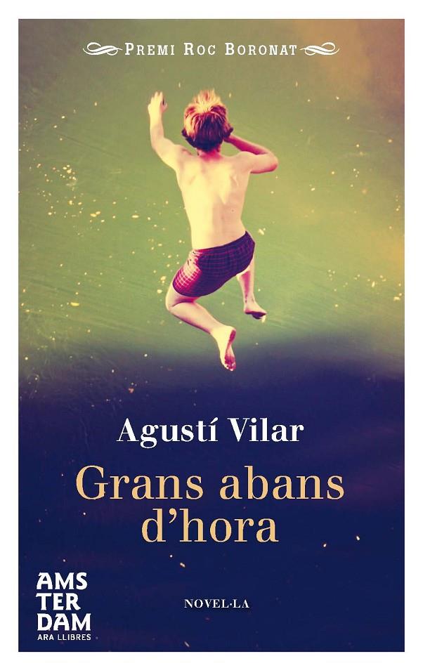 GRANS ABANS D'HORA | 9788415645702 | VILAR, AGUSTI