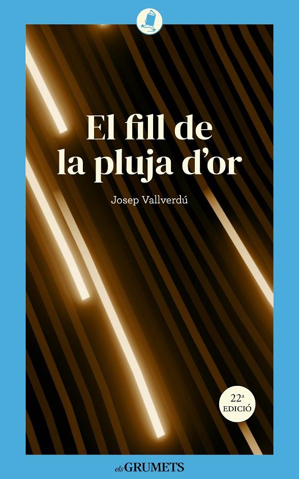 FILL DE LA PLUJA D'OR, EL | 9788424677923 | VALLVERDÚ, JOSEP / RECIO, RICARD (IL·L.)