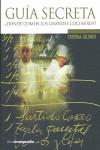 GUIA SECRETA : ¿DONDE COMEN LOS GRANDES COCINEROS? | 9788496642539 | JOLONCH ANGLADA, CRISTINA