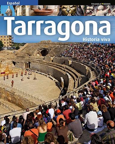 TARRAGONA. HISTORIA VIVA (CAST) | 9788484787600 | AAVV