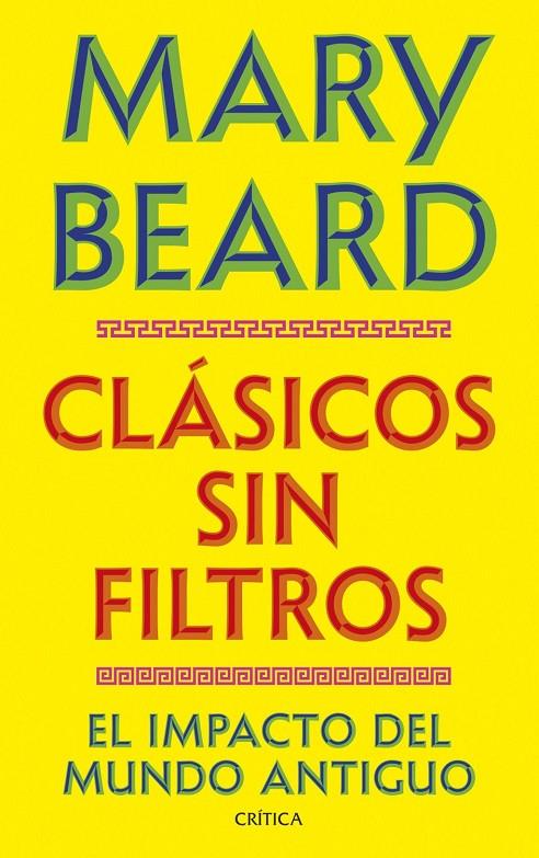 CLÁSICOS SIN FILTROS | 9788491998730 | BEARD, MARY