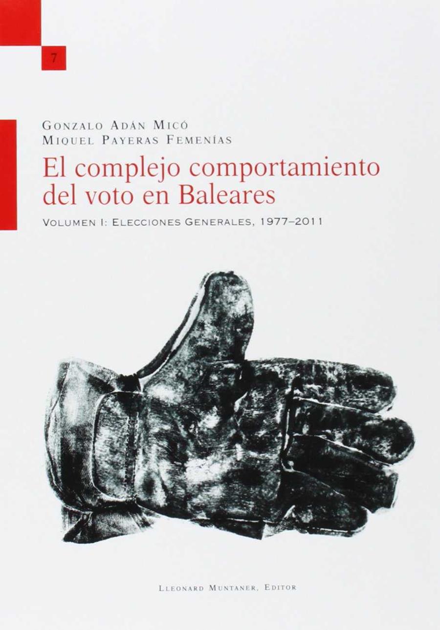 COMPLEJO COMPORTAMIENTO DEL VOTO EN BALEARES. VOL.1 | 9788415592457 | ADAN MICO, GONZALO; PAYERAS FEMENIAS, MIQUEL