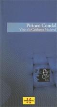 PIRINEO CONDAL. VIAJE A LA CATALUNYA MEDIEVAL | 9788439381655 | VV.AA.