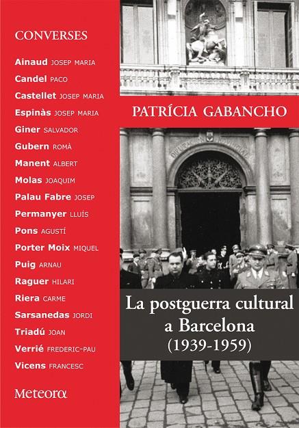 POSTGUERRA CULTURAL A BARCELONA, LA (1939-1959) | 9788495623379 | GABANCHO, PATRICIA