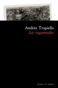 VAGAMUNDOS, LOS | 9788493713683 | TRAPIELLO, ANDRES