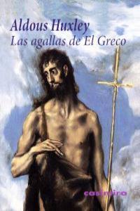AGALLAS DE EL GRECO, LAS | 9788415715269 | HUXLEY, ALDOUS 