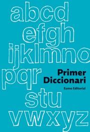 PRIMER DICCIONARI (ED. 2009) | 9788497663052 | VVAA