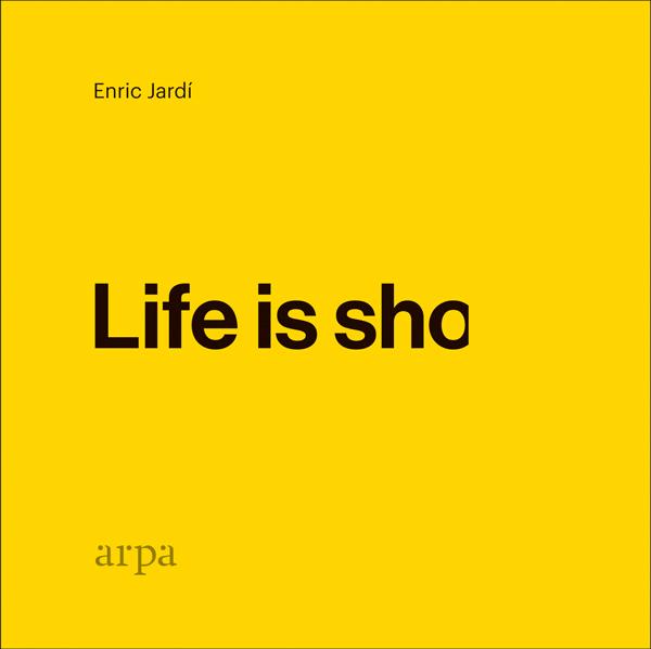 LIFE IS SHO (ANG/CAT/CAST) | 9788416601912 | JARDI, ENRIC