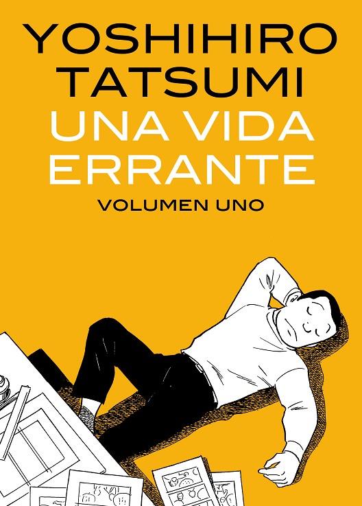 VIDA ERRANTE, UNA. VOLUMEN I. | 9788492769131 | TATSUMI, YOSHIHIRO