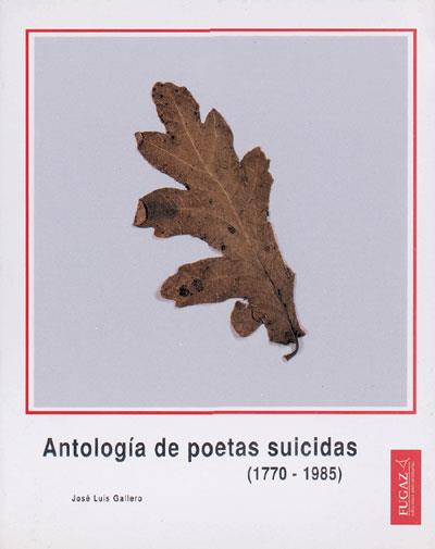 ANTOLOGIA DE POETAS SUICIDAS | 9788488020383 | GALLERO, JOSE LUIS (ED)