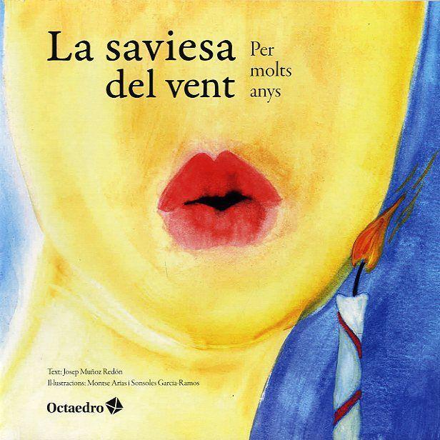 SAVIESA DEL VENT, LA. PER MOLTS ANYS | 9788499211879 | MUÑOZ REDON, JOSEP