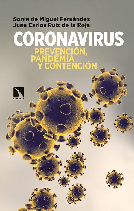 CORONAVIRUS  | 9788490979907 | MIGUEL FERNANDEZ, SONIA; RUIZ DE LA ROJA, JUAN CARLOS