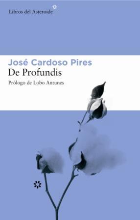 DE PROFUNDIS | 9788493501815 | CARDOSO PIRES, JOSE