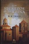 SECRETOS DE LA REINA, LOS | 9788492475483 | TRIGO, X.R.