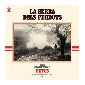 CD LA SERRA DELS PERDUTS | 8425402472453 | FETUS