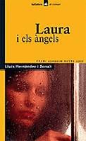 LAURA I ELS ANGELS (PREMI JOAQUIM RUYRA 2005) | 9788424623272 | HERNANDEZ I SONALI, LLUIS