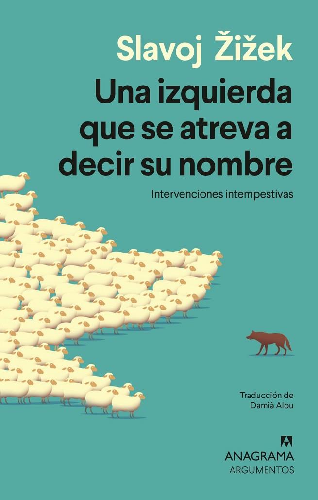 IZQUIERDA QUE SE ATREVA A DECIR SU NOMBRE, UNA | 9788433949691 | ŽIŽEK, SLAVOJ