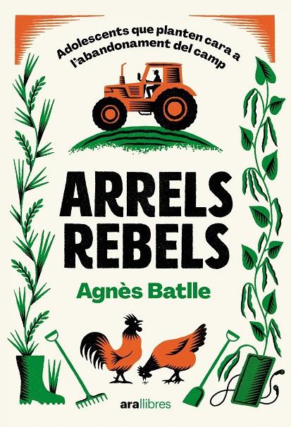 ARRELS REBELS | 9788411731782 | BATLLE, AGNÈS