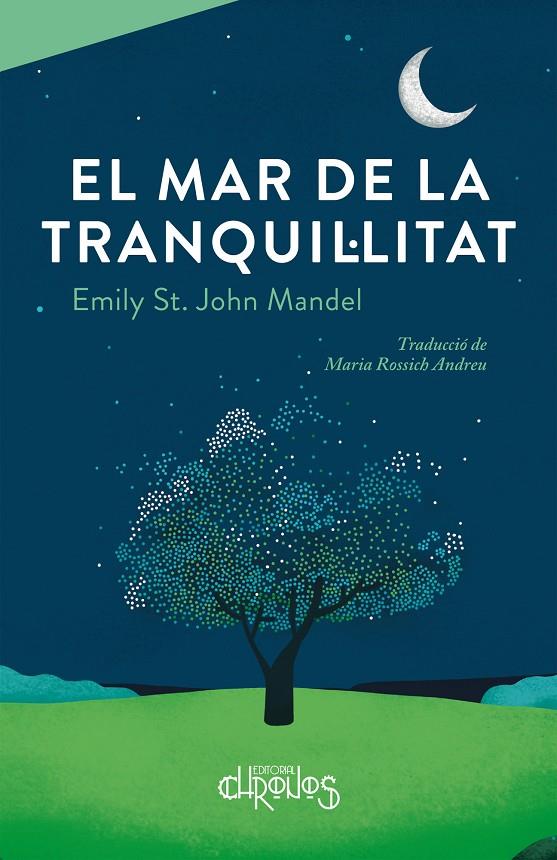 MAR DE LA TRANQUIL·LITAT, EL | 9788412498035 | ST. JOHN MANDEL, EMILY