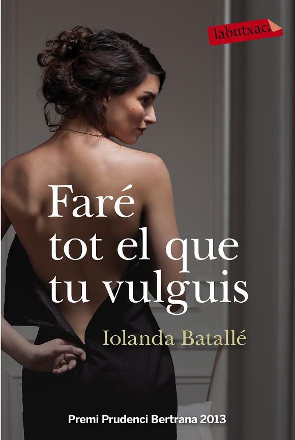 FARE TOT EL QUE TU VULGUIS | 9788499309224 | BATALLE, IOLANDA