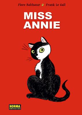 MISS ANNIE | 9788467905168 | BALTHAZAR, FLORE; LE GALL, FRANK