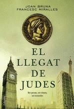 LLEGAT DE JUDES, EL | 9788466408660 | MIRALLES, FRANCESC; BRUNA, JOAN