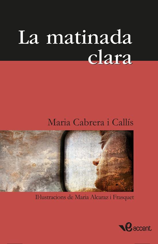 MATINADA CLARA, LA | 9788493681944 | CABRERA I CALLIS, MARIA