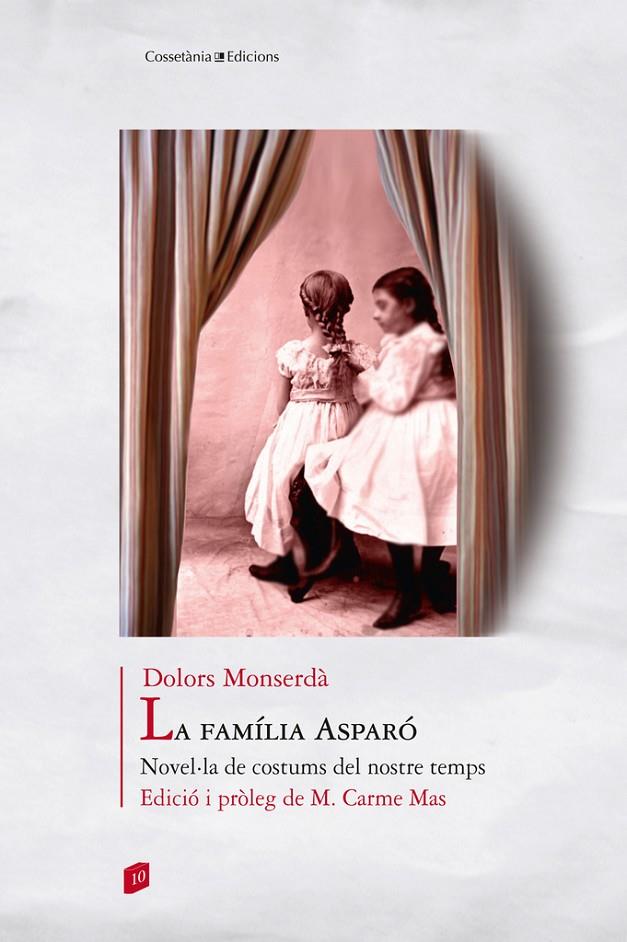 FAMÍLIA ASPARÓ, LA : NOVEL·LA DE COSTUMS DEL NOSTRE TEMPS | 9788490345580 | MONSERDA, DOLORS