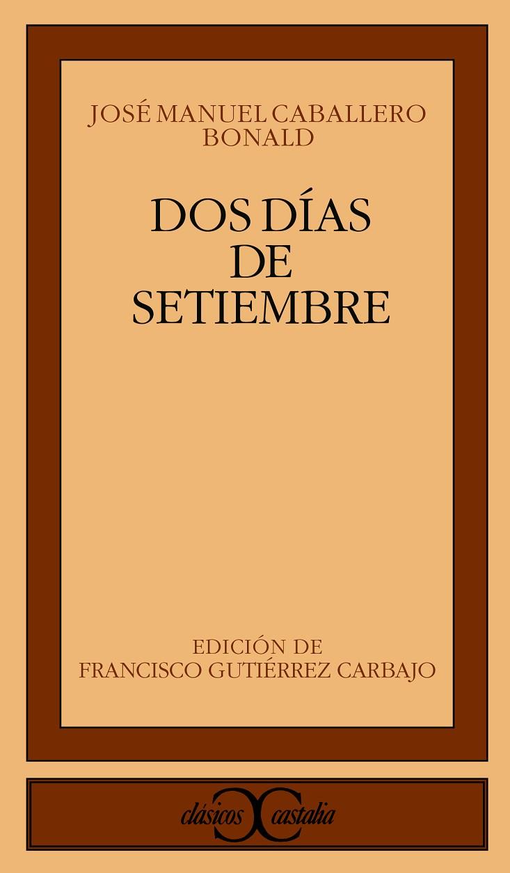 DOS DIAS DE SETIEMBRE | 9788497401432 | CABALLERO BONALD, JOSE MANUEL (1926- )