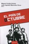 PAIS DE OCTUBRE, EL | 9788496633452 | CORTES ARRESE, MIGUEL; MANCEBO ROCA, JUAN AGUSTIN
