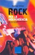 ROCK PER LA INDEPENDENCIA | 9788466407250 | VIÑAS, CARLES