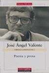 OC JOSE ANGEL VALENTE. VOLUMEN I: POESIA Y PROSA | 9788481095968 | VALENTE, JOSE ANGEL