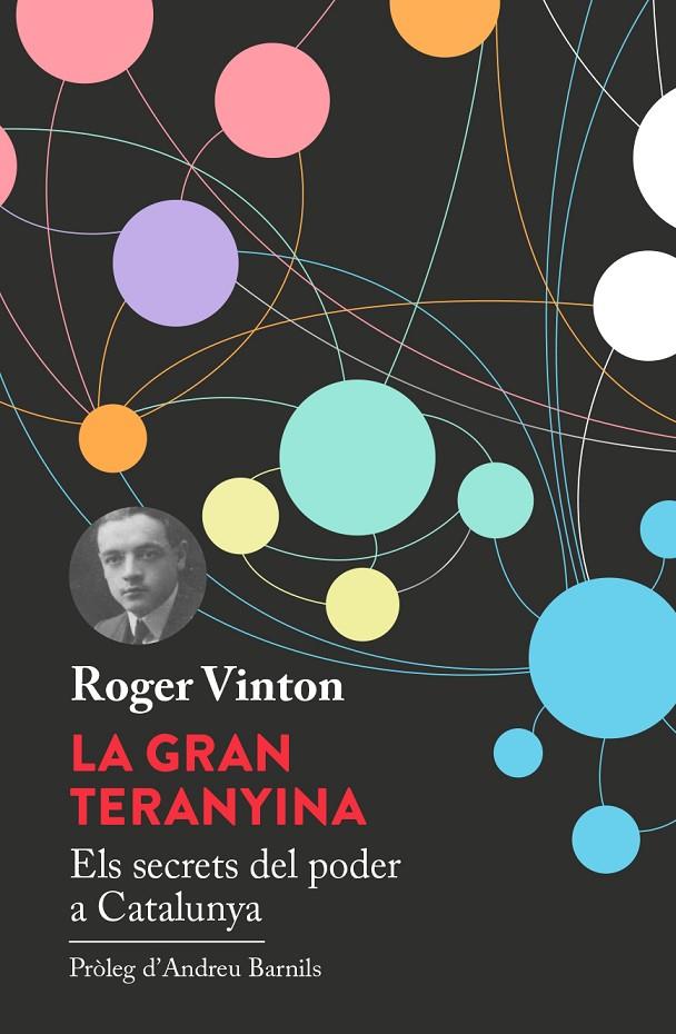 GRAN TERANYINA, LA. ELS SECRETS DEL PODER A CATALUNYA | 9788494601415 | VINTON, ROGER