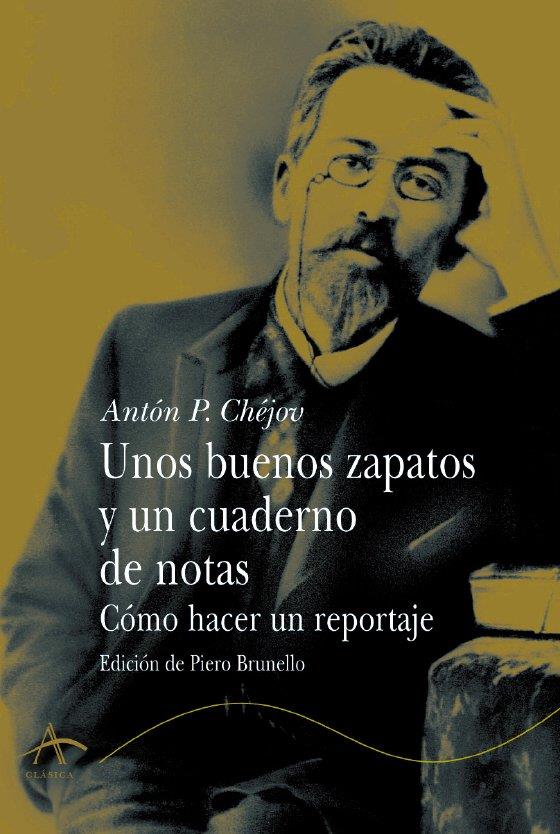 BUENOS ZAPATOS Y UN CUADERNO DE NOTAS, UNOS | 9788484282655 | CHEJOV, ANTON P.