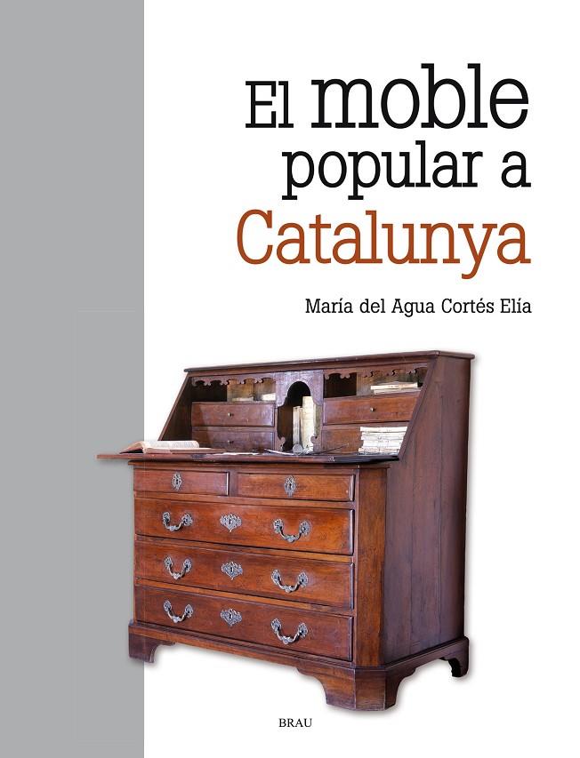 MOBLE POPULAR A CATALUNYA, EL | 9788415885894 | CORTES, MARIA DEL AGUA