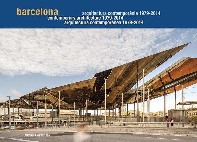 BARCELONA ARQUITECTURA CONTEMPORANIA 1979-2014 | 9788434313361 | AAVV