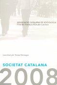 SOCIETAT CATALANA, 2008 | 9788472839687 | MONTAGUT, TERESA COORD.